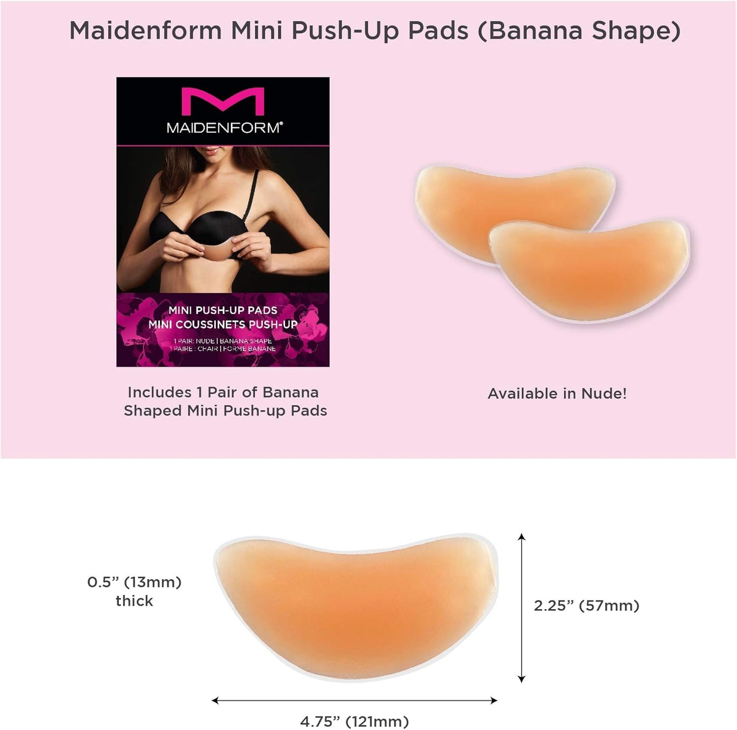 Maidenform Women's Mini Silicone Banana Shape Push Up Pad