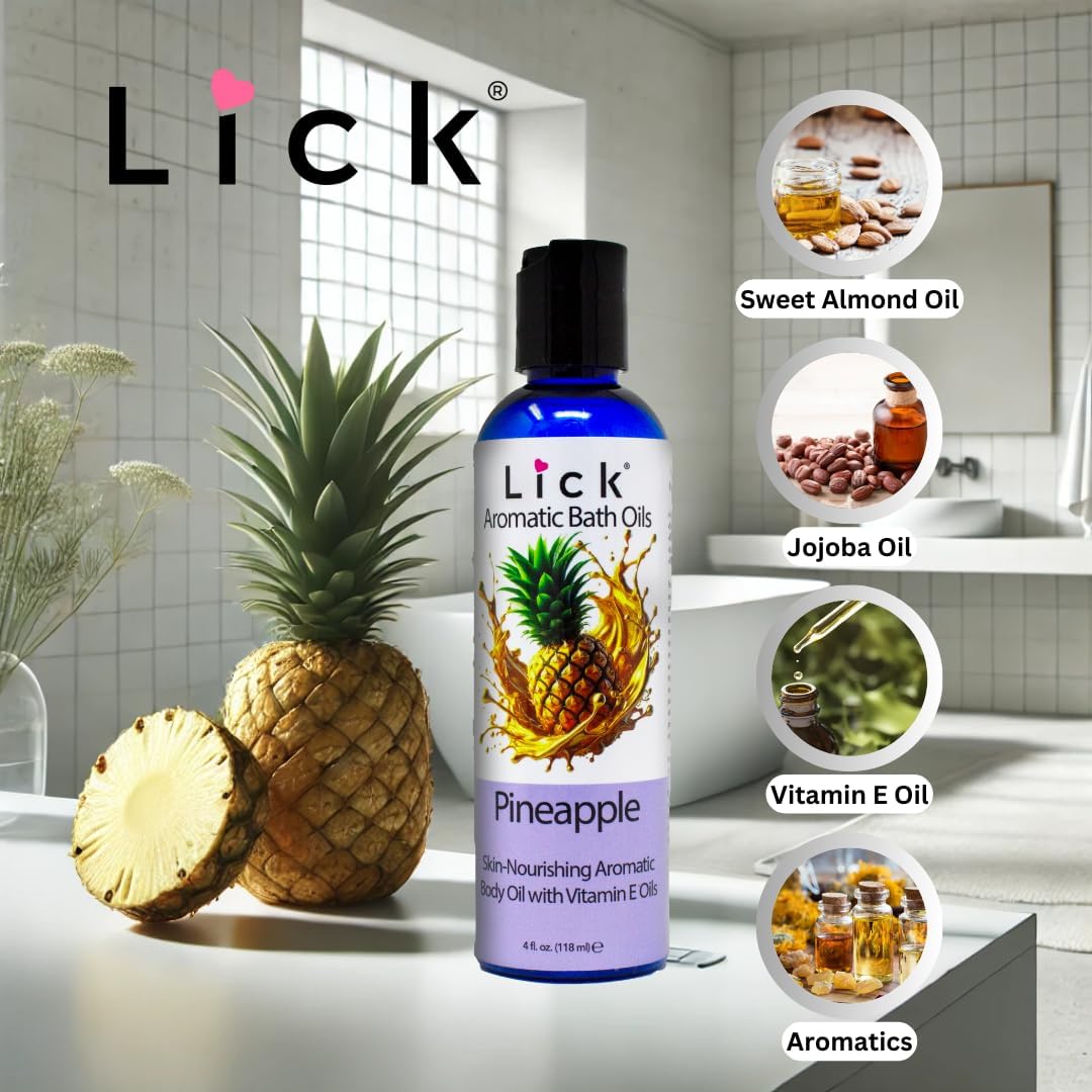 Lick Pineapple Aromatic Bath Oil - Natural Sweet Almond, Vitamin E & Jojoba Oils for Luxurious Experience for Women. Moisturizes Dry Skin, 12 Enchanting Aromas, Paraben Free, Made in USA 4 fl oz