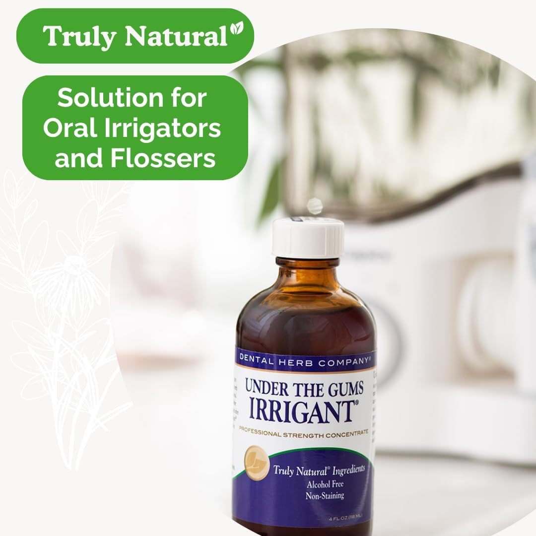 Dental Herb Company Under The Gums Irrigant: A Solution for Oral Irrigators and Water Flossers - Made with Pure Essential Oils and Herbs - Alcohol-Free, Vegan, Non-GMO - 45 Day Supply