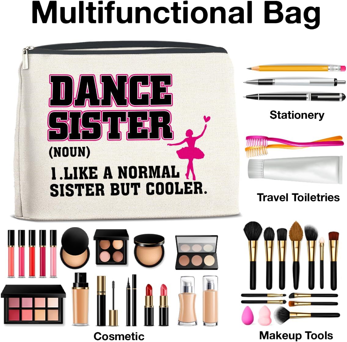 Dance Sister Makeup Bag Gifts for Dance Lover Sister Teams Dancer Teacher Cosmetic Bag Zipper Makeup Pouch